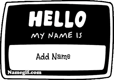 Photo of add name on gif card hello my name is gif card