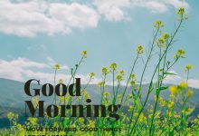 good morning Go ahead you have a lot to find photo 220x150 - Write any name on Good Morning Image