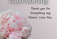 good morning Thank you for everything my love my flower photo 220x150 - Write name on animated clipart happy birthday cake