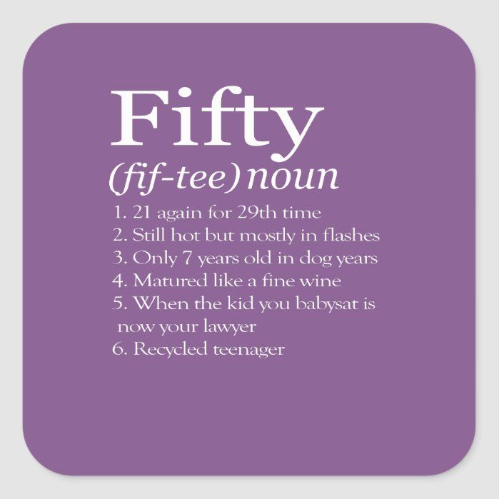 Funny Fifty definition effective 50th Birthday gift Square Sticker